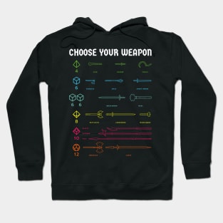 Choose your weapon, roleplayer! Hoodie